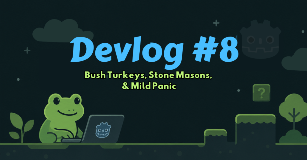 Dev Log #8 – Bush Turkeys, Stone Masons, and Mild&nbsp;Panic